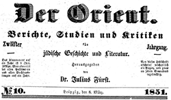 Das Wochenblatt »Der Orient« von Dr. Julius Fürst